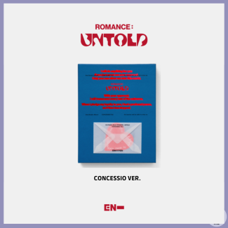 ENHYPEN ROMANCE : UNTOLD - CONCESSIO VER.