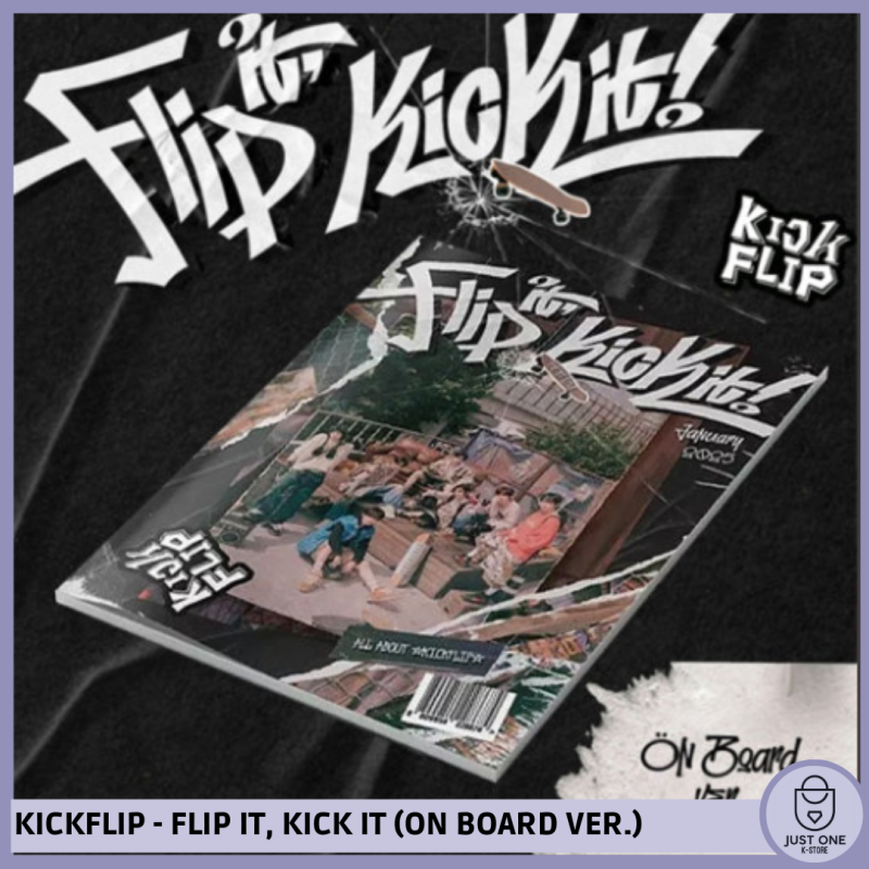 KICK FLIP - FLIP IT, KICK IT (On Board Ver.)