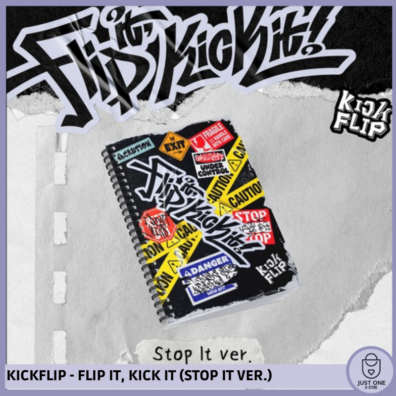 KICK FLIP - FLIP IT, KICK IT (Stop It Ver.)