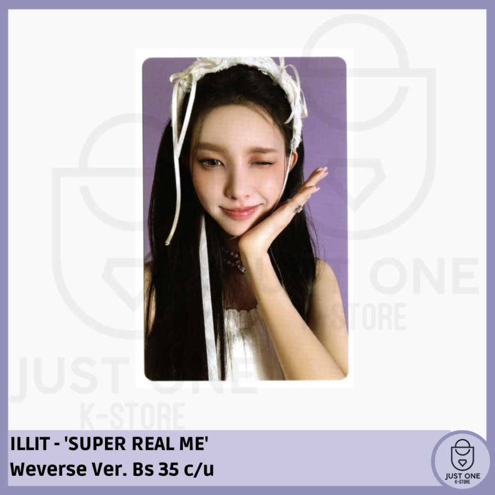 ILLIT - SUPER REAL ME - WEVERSE VER - YUNAH