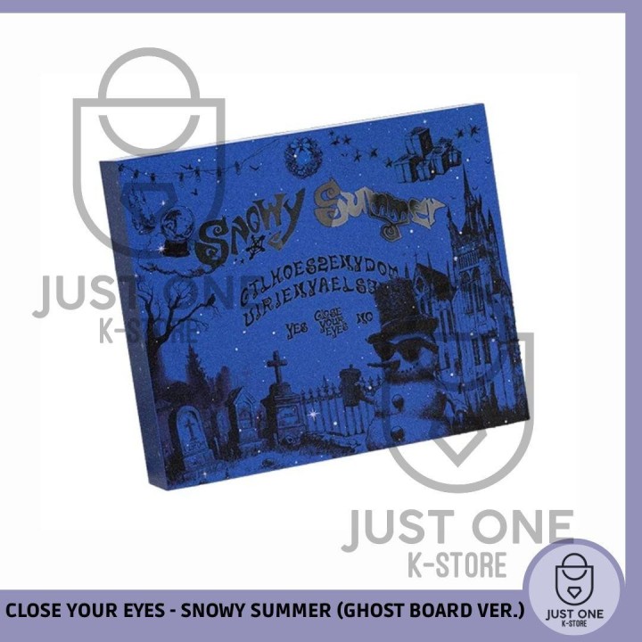 CLOSE YOUR EYES - SNOWY SUMMER (GHOST BOARD VER.)