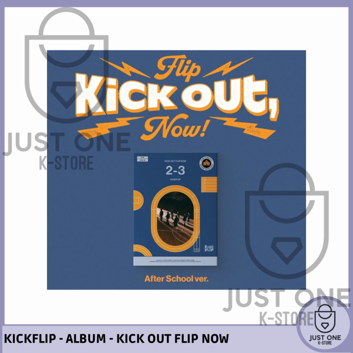 KickFlip - Kick Out Flip Now - After School Ver.