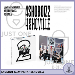 LNGSHOT & JAY PARK - 4SHOBOIZ Vol.2: 4SHOVILLE