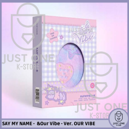 SAY MY NAME - &Our Vibe - 3rd Mini Album - Ver. OUR VIBE