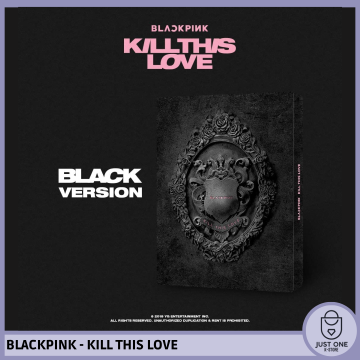 BLACKPINK - KILL THIS LOVE [Black Ver.]