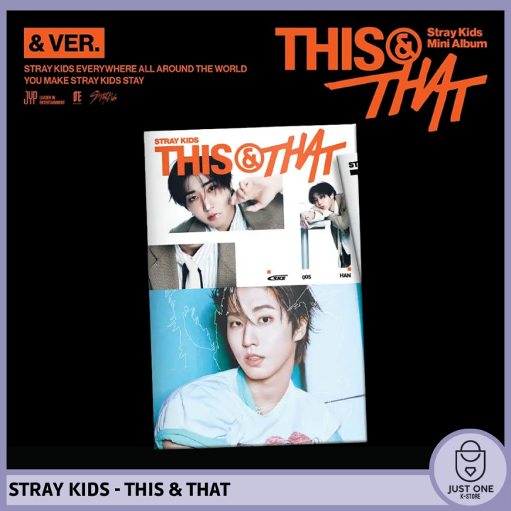 STRAY KIDS - THIS & THAT - & VER.  - HAN